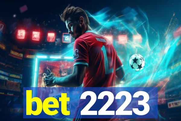 bet 2223